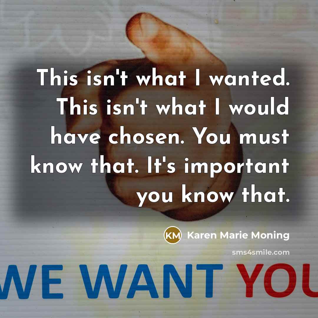 “This isn't what I wanted. This isn't what I would…” quote by Karen Marie Moning