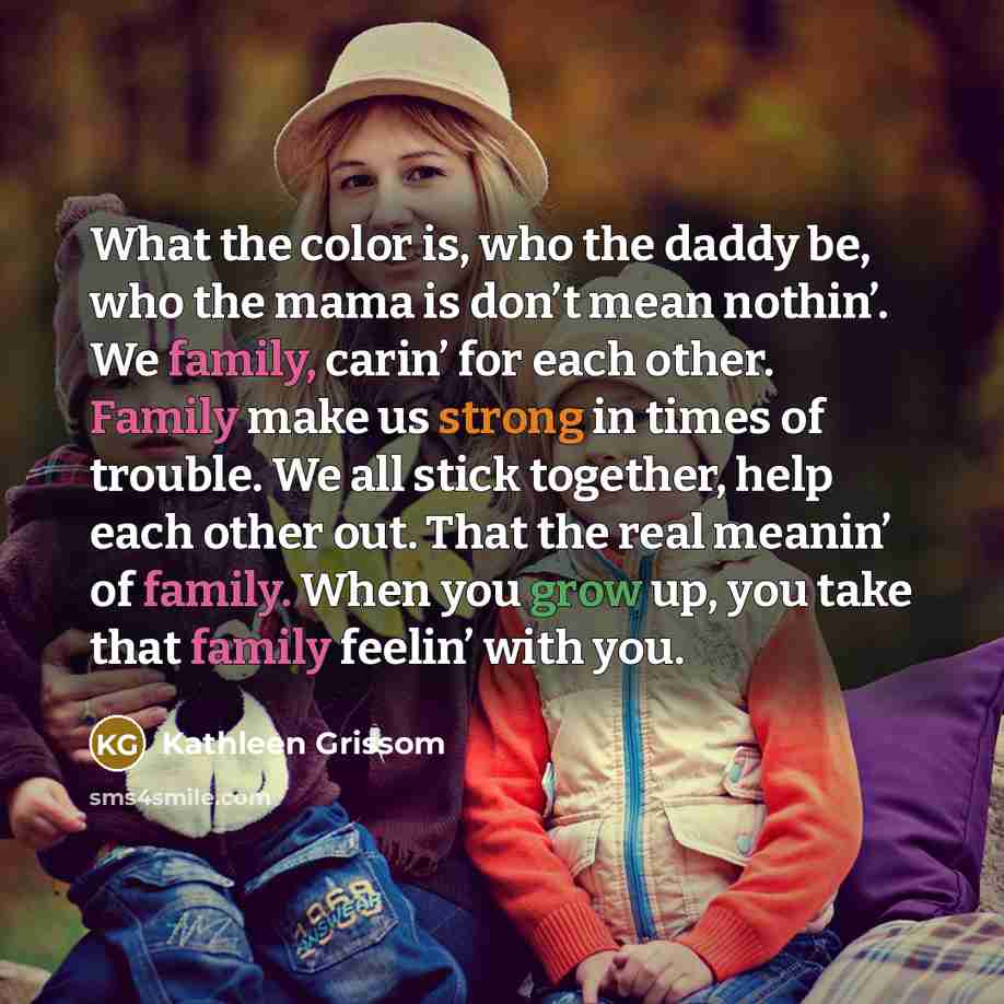 “What the color is, who the daddy be, who the…” quote by Kathleen Grissom