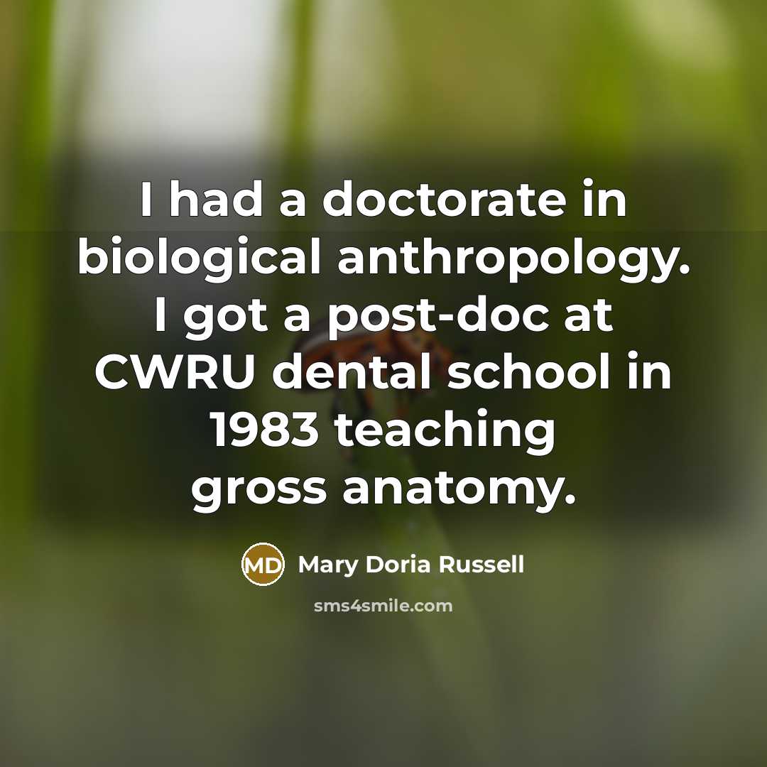 “I had a doctorate in biological anthropology. I got a…” quote by Mary Doria Russell