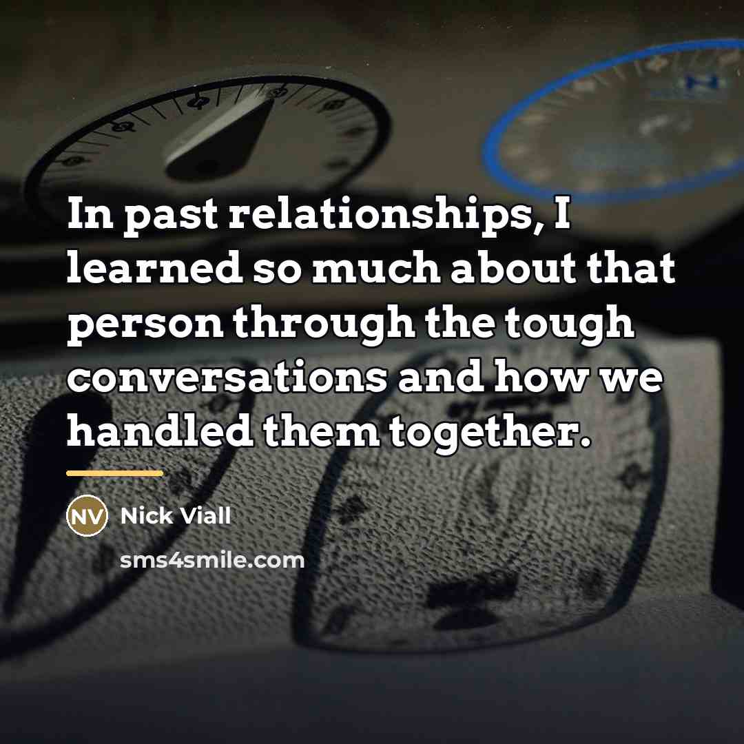 “In past relationships, I learned so much about that person…” quote by Nick Viall