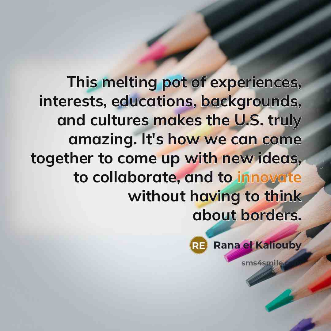 “This melting pot of experiences, interests, educations, backgrounds, and cultures…” quote by Rana el Kaliouby