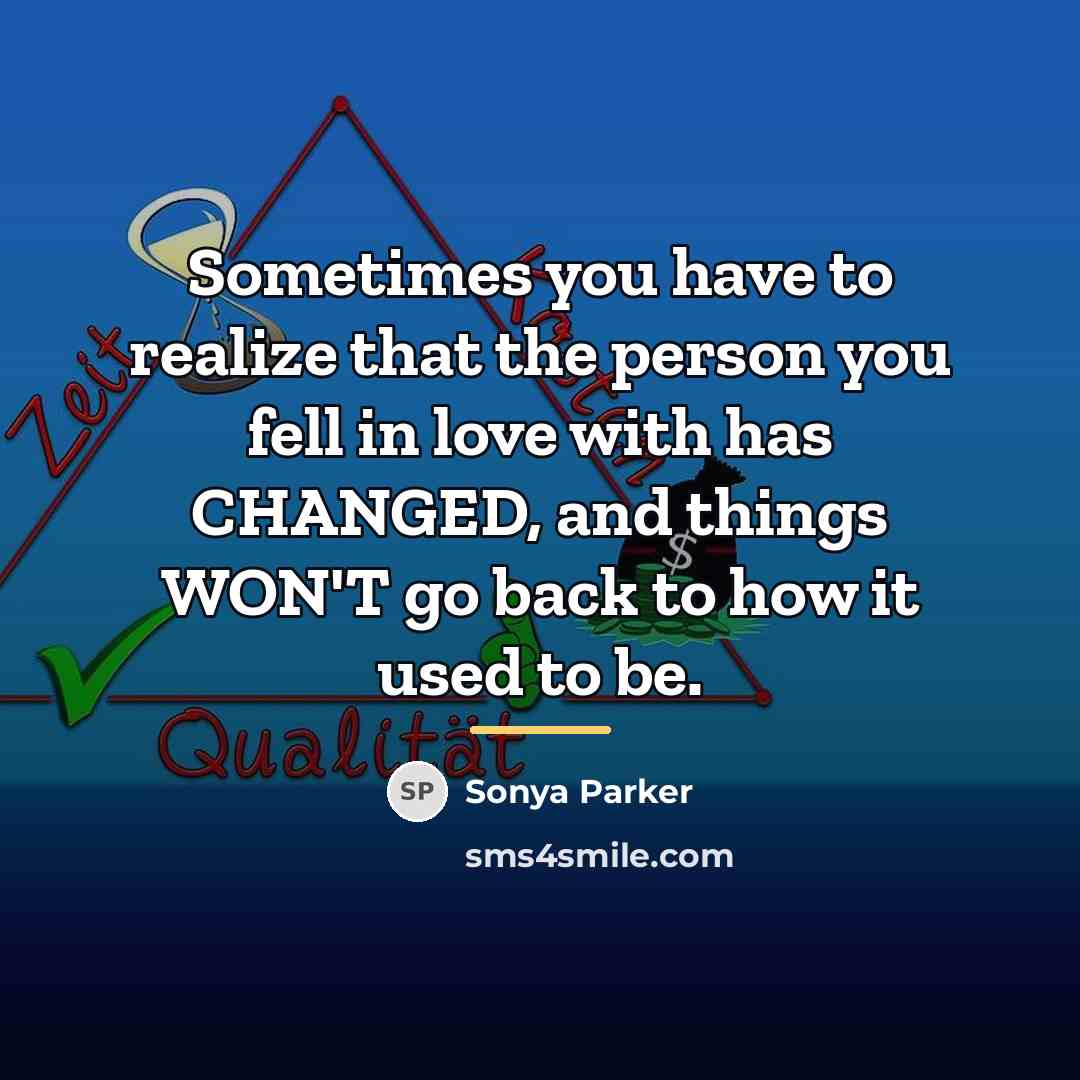 “Sometimes you have to realize that the person you fell…” quote by Sonya Parker