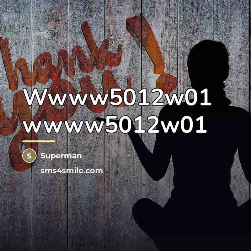 “Wwww5012w01 wwww5012w01…” quote by Superman