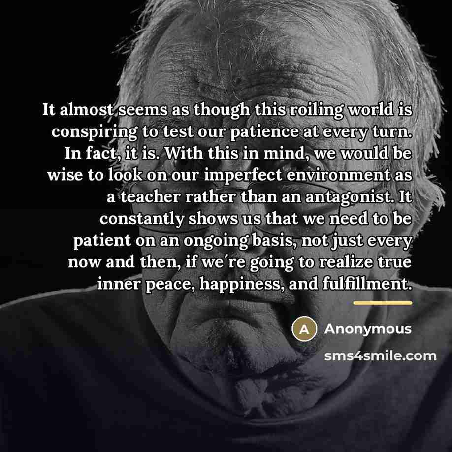 “It almost seems as though this roiling world is conspiring…” quote by Anonymous