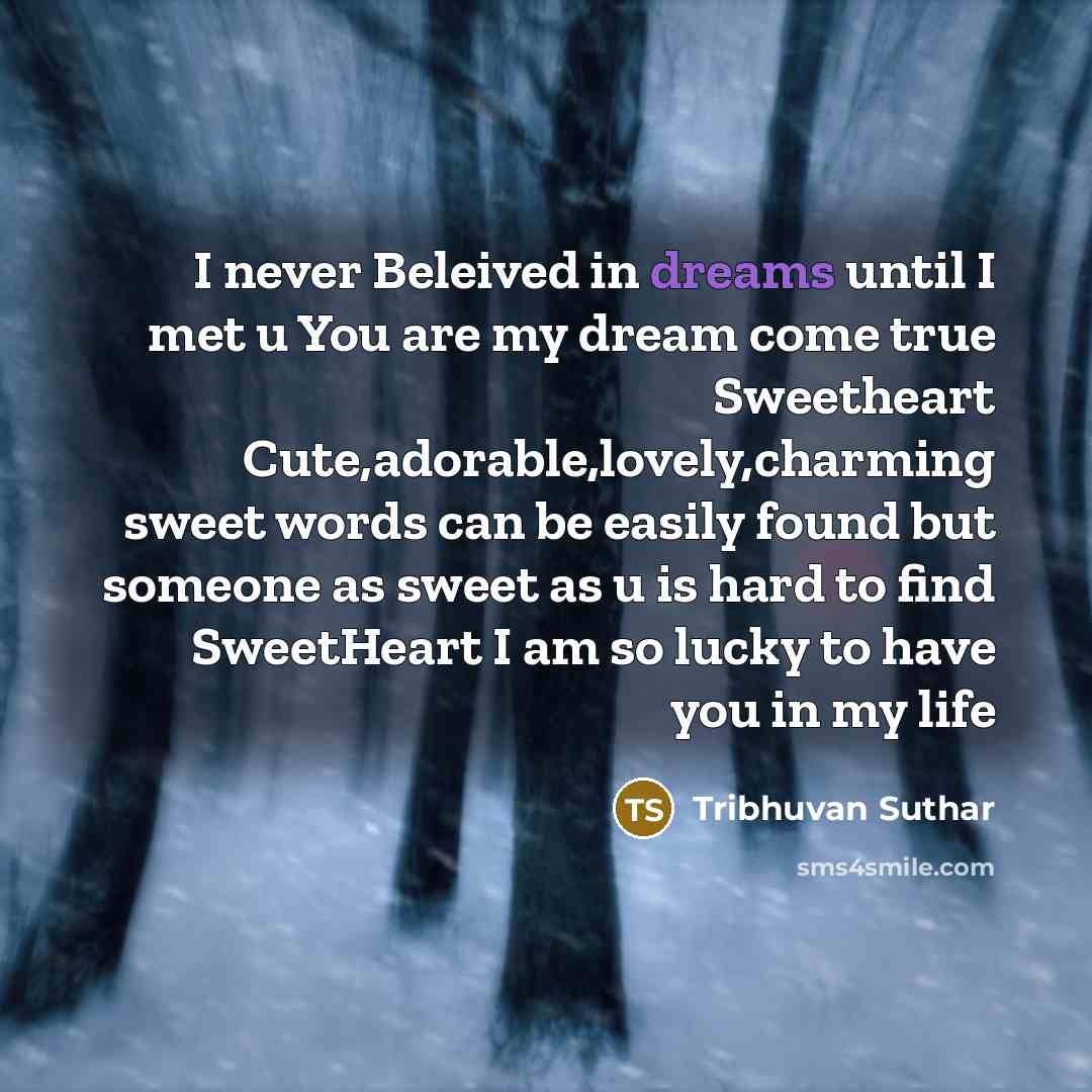 “I never Beleived in dreams until I met u You…” quote by Tribhuvan Suthar