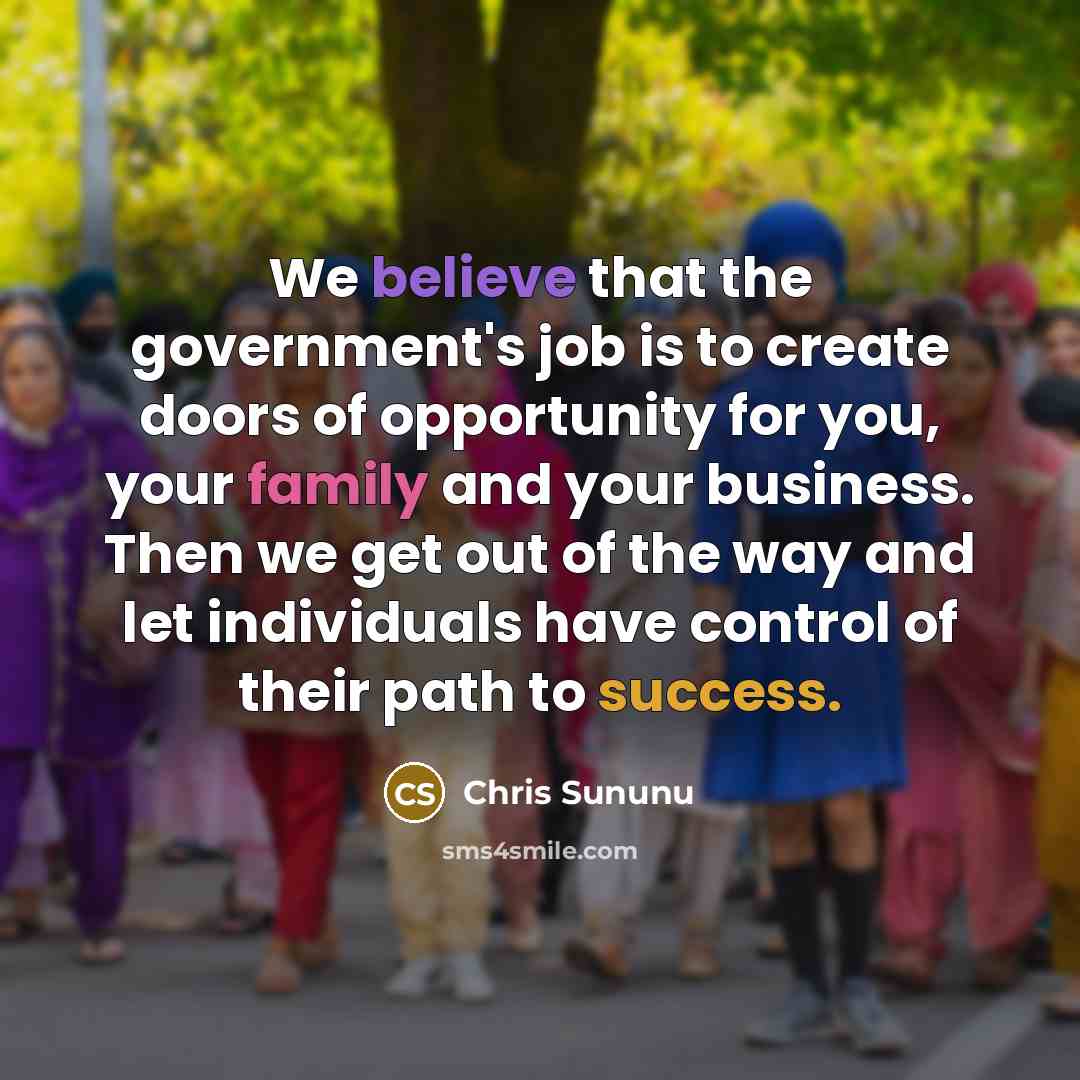 “We believe that the government's job is to create doors…” quote by Chris Sununu