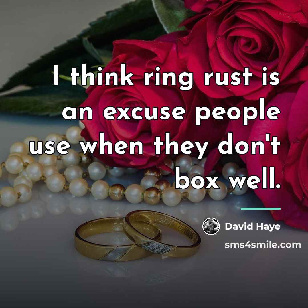 “I think ring rust is an excuse people use when…” quote by David Haye