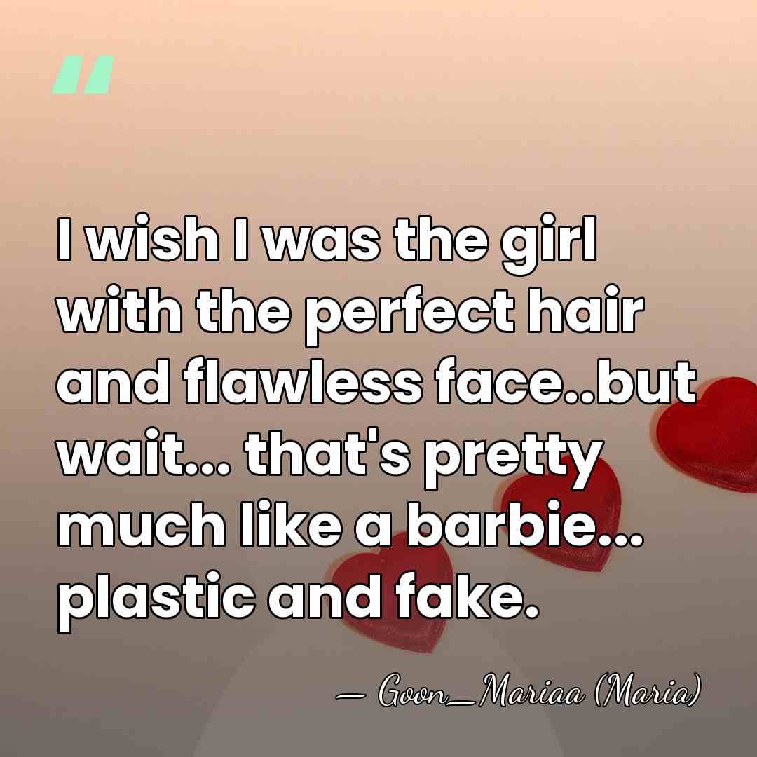 I wish I was the girl with the perfect hair and flawless&hellip; - Goon_Mariaa (Maria)