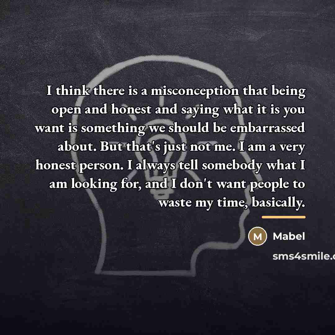 “I think there is a misconception that being open and…” quote by Mabel