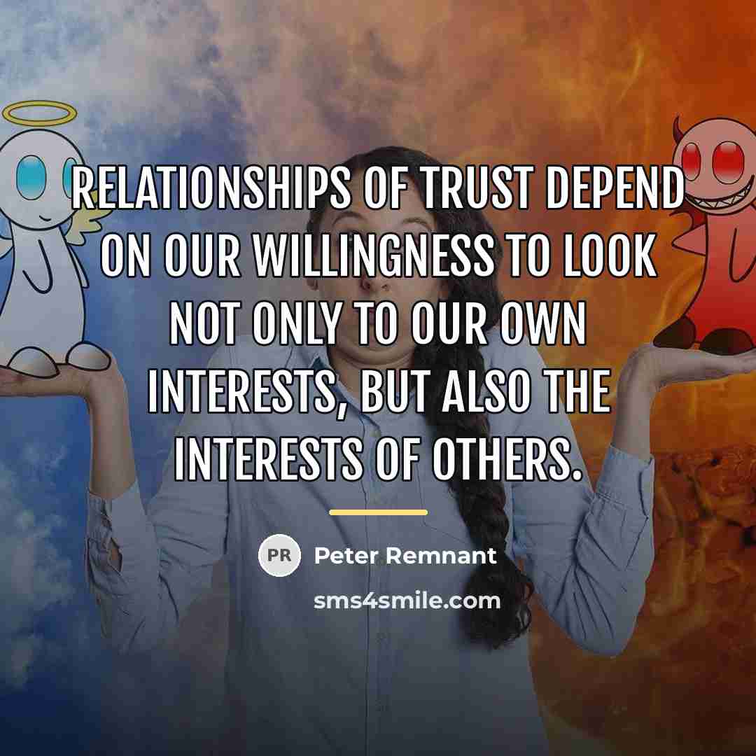 “Relationships of trust depend on our willingness to look not…” quote by Peter Remnant