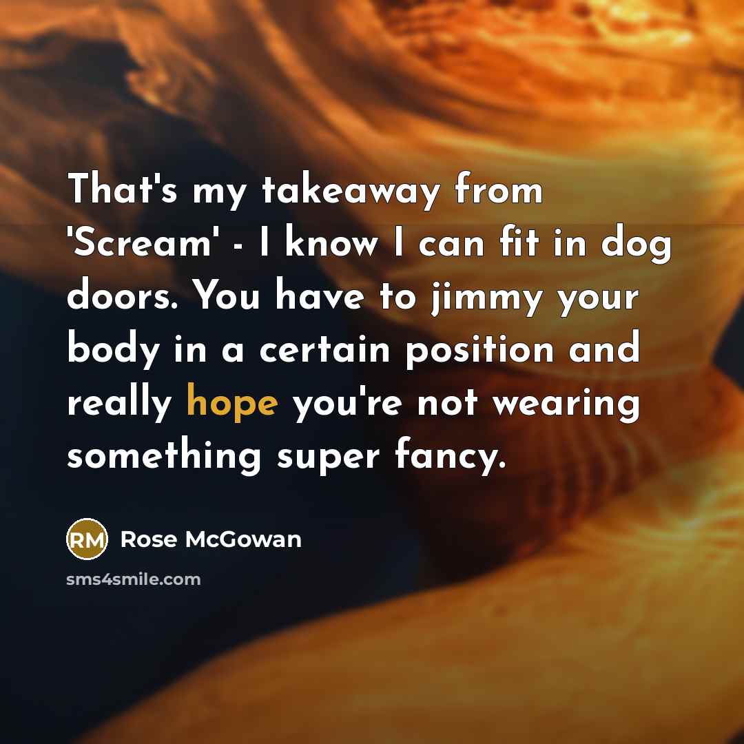 “That's my takeaway from 'Scream' - I know I can…” quote by Rose McGowan