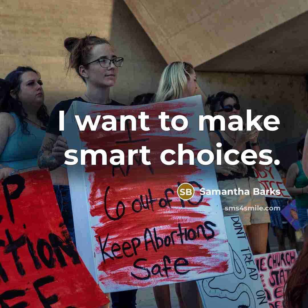 “I want to make smart choices.…” quote by Samantha Barks