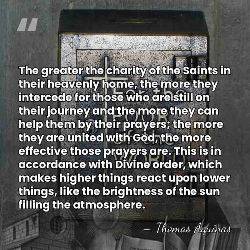 The greater the charity of the Saints in their heavenly home, the&hellip; - Thomas Aquinas
