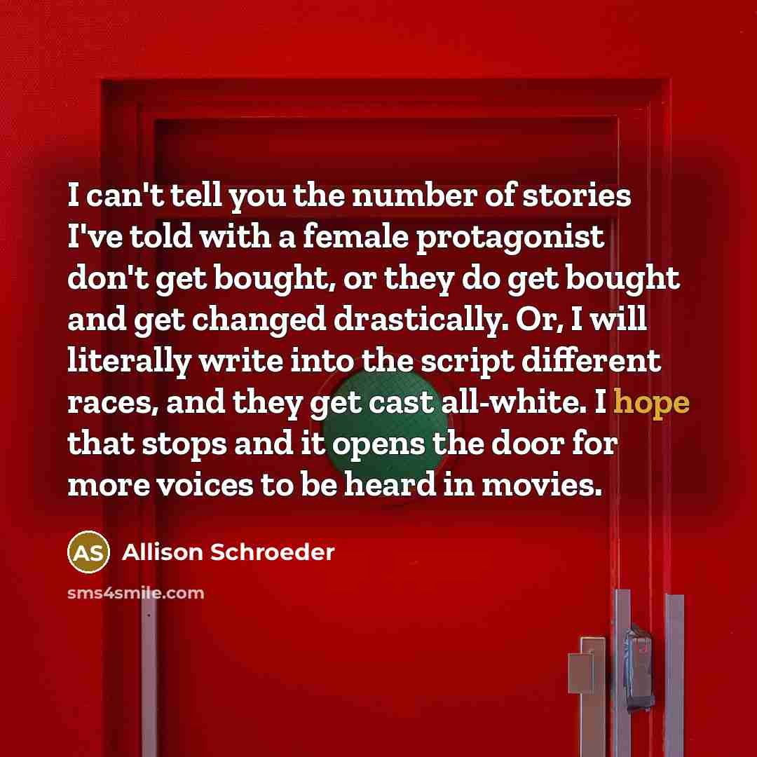 “I can't tell you the number of stories I've told…” quote by Allison Schroeder