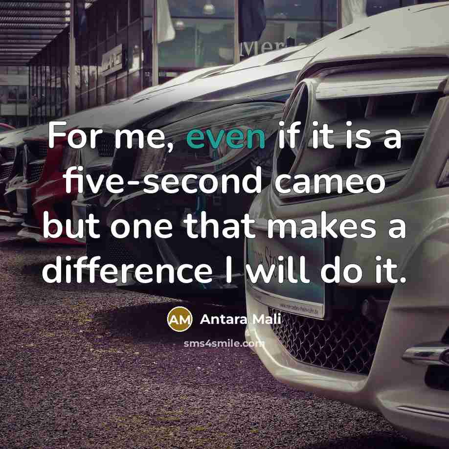 “For me, even if it is a five-second cameo but…” quote by Antara Mali
