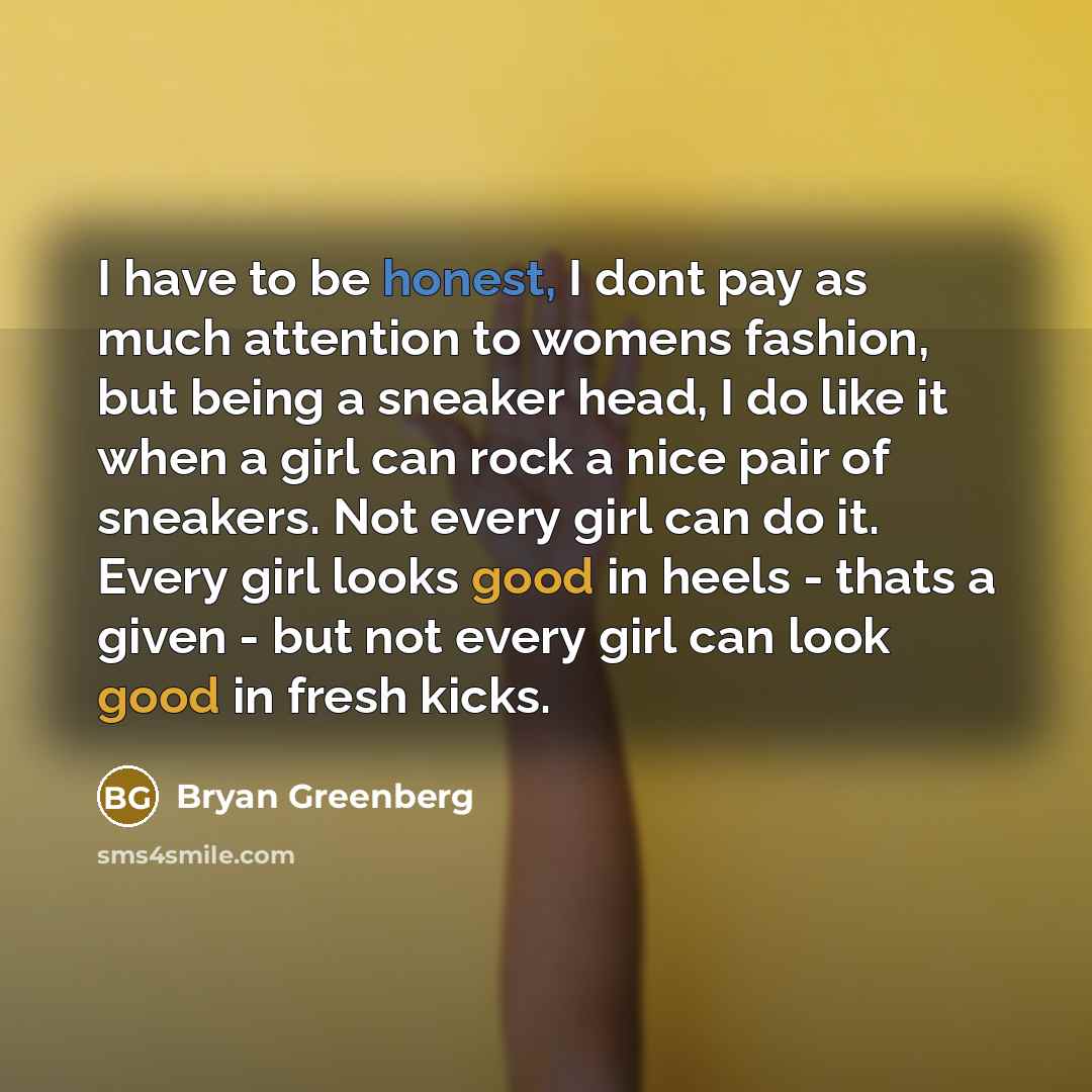 “I have to be honest, I dont pay as much…” quote by Bryan Greenberg