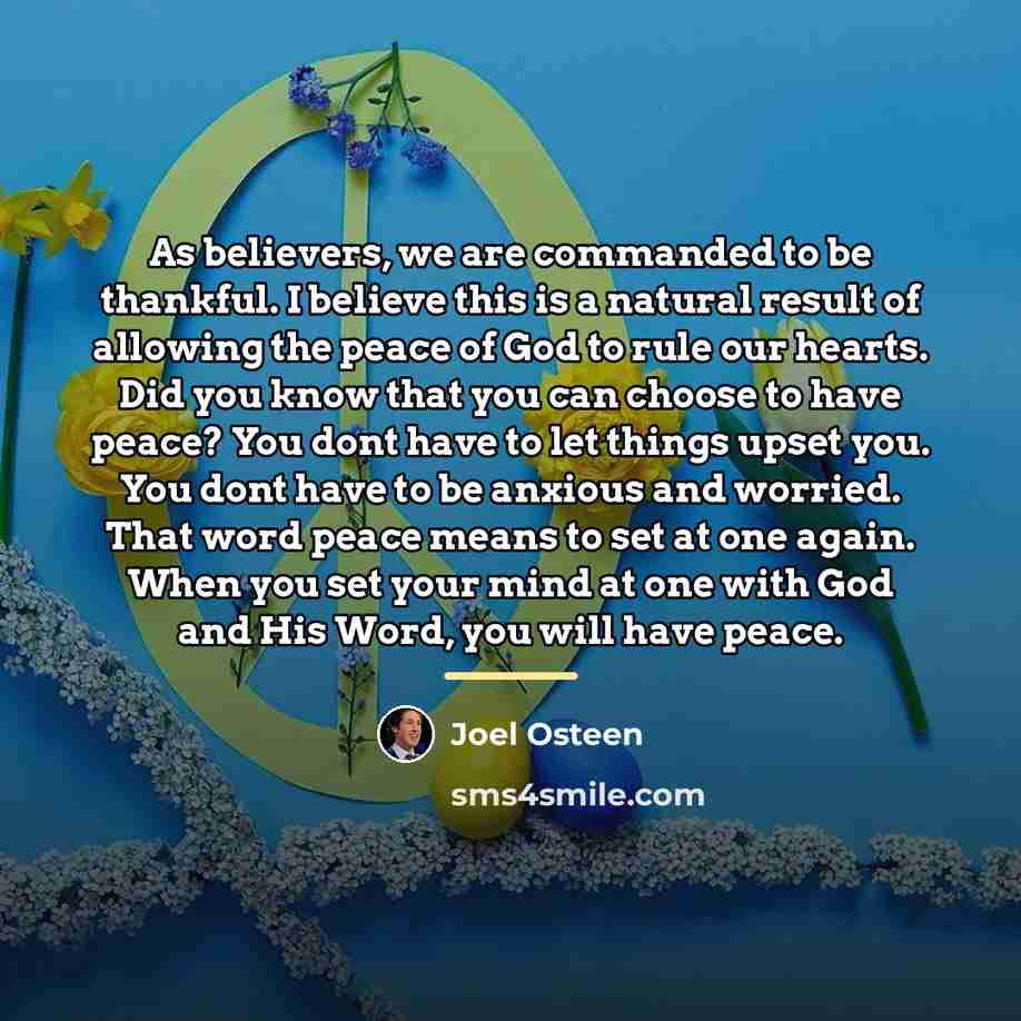 “As believers, we are commanded to be thankful. I believe…” quote by Joel Osteen