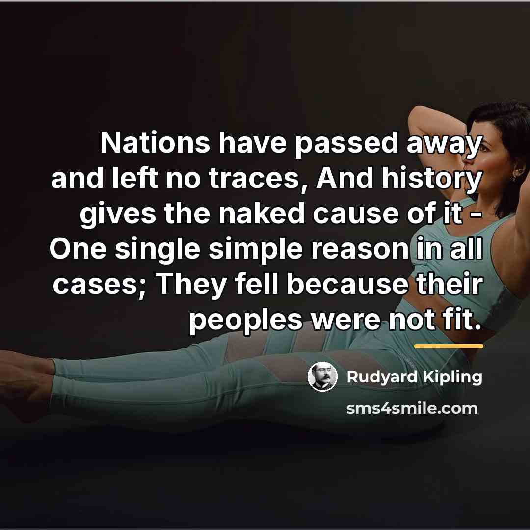 “Nations have passed away and left no traces, And history…” quote by Rudyard Kipling