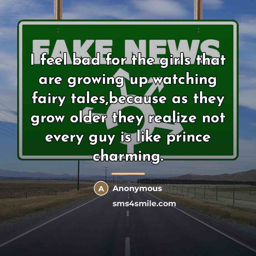 “I feel bad for the girls that are growing up…” quote by Anonymous