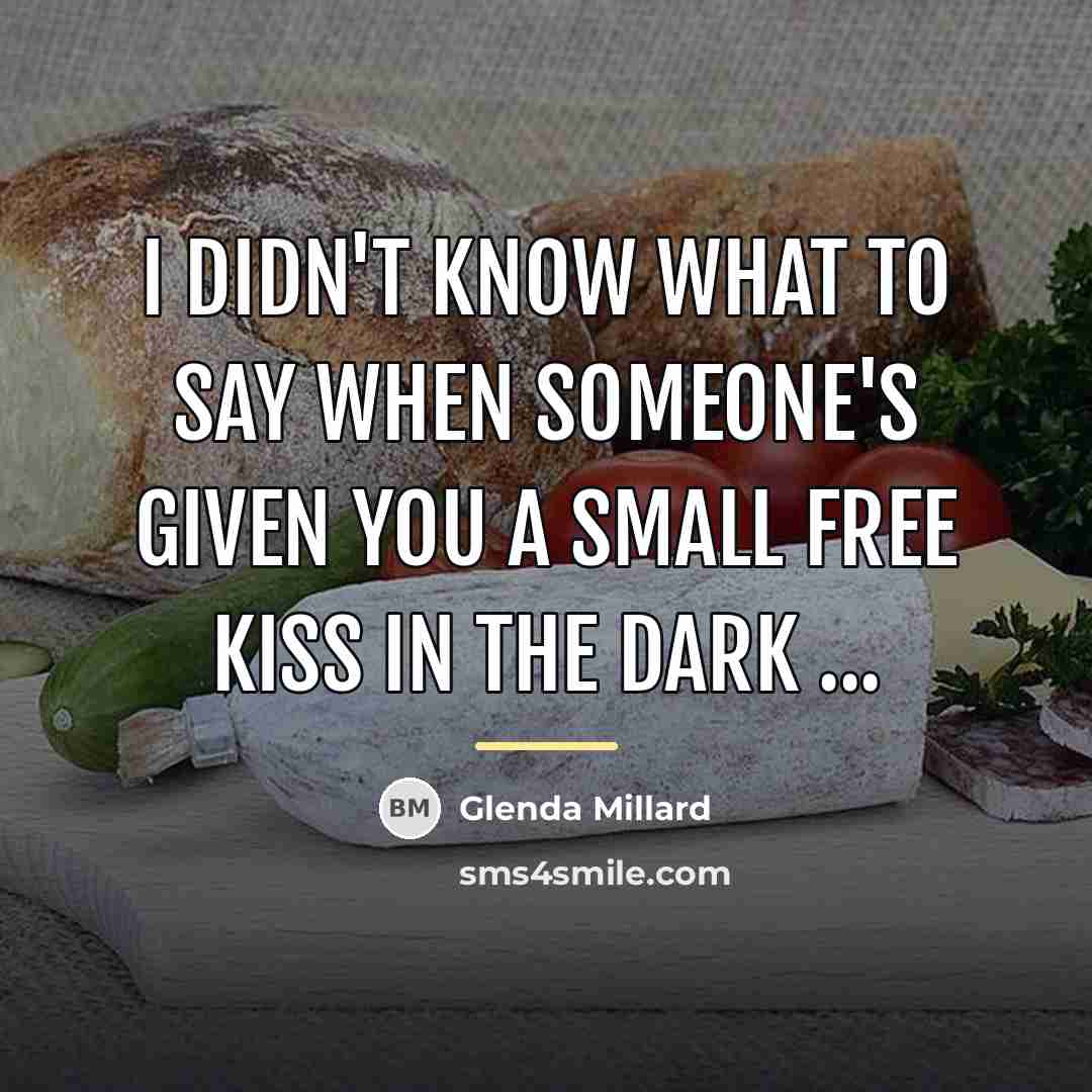 “I didn't know what to say when someone's given you…” quote by Glenda Millard