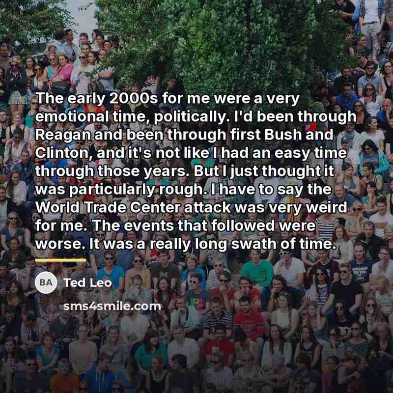“The early 2000s for me were a very emotional time,…” quote by Ted Leo