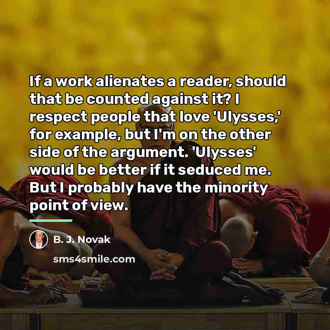 “If a work alienates a reader, should that be counted…” quote by B. J. Novak