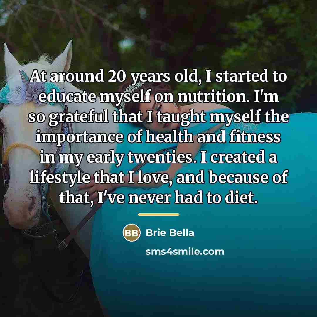 “At around 20 years old, I started to educate myself…” quote by Brie Bella