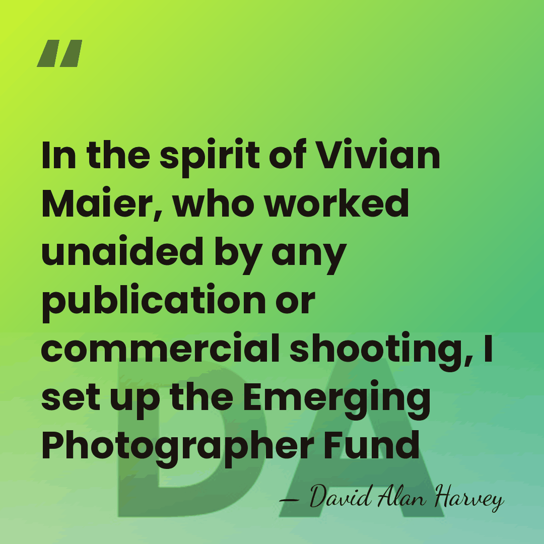 In the spirit of Vivian Maier, who worked unaided by any publication&hellip; - David Alan Harvey