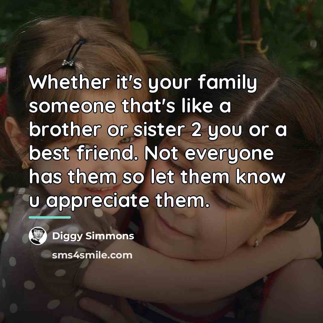 “Whether it's your family someone that's like a brother or…” quote by Diggy Simmons