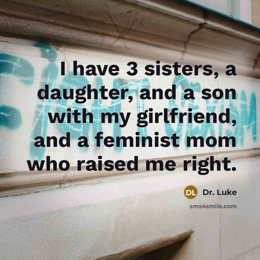 “I have 3 sisters, a daughter, and a son with…” quote by Dr. Luke