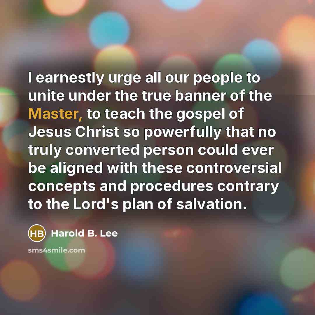 “I earnestly urge all our people to unite under the…” quote by Harold B. Lee