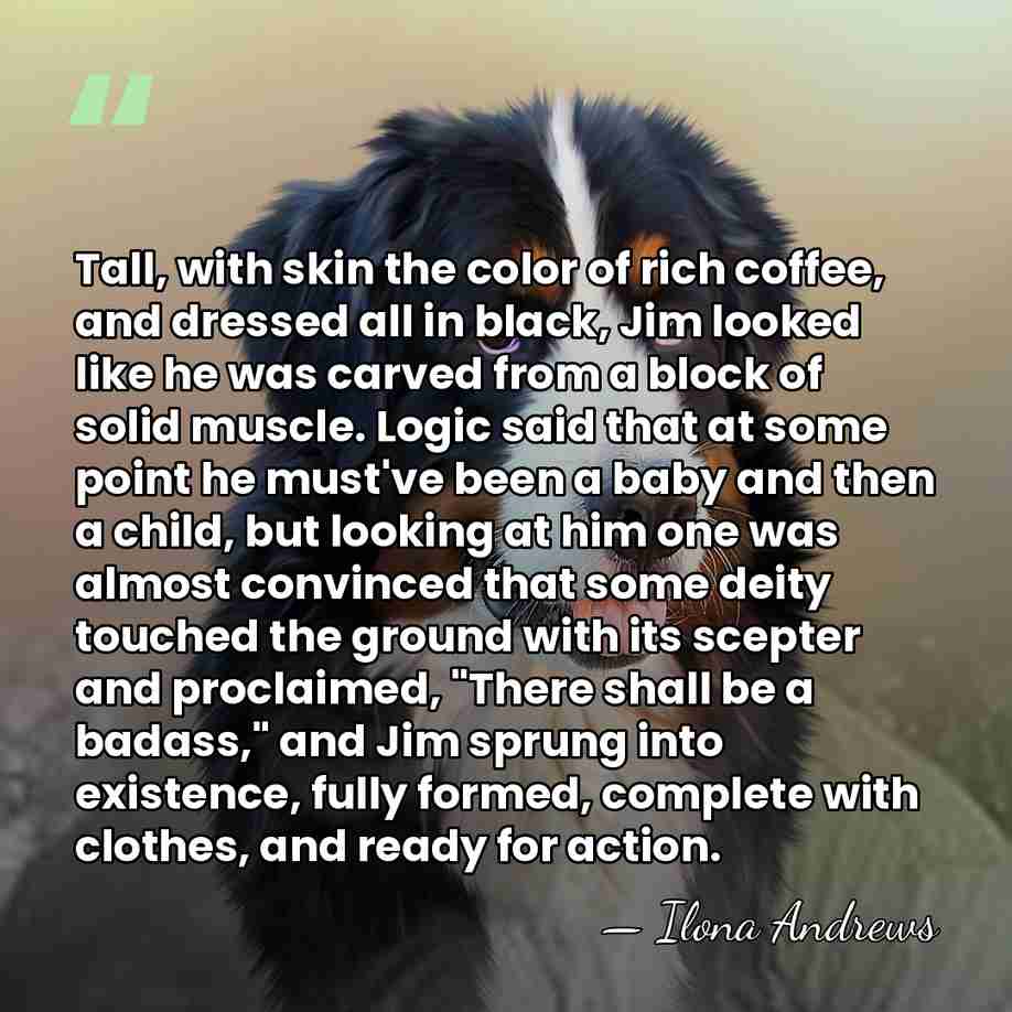 Tall, with skin the color of rich coffee, and dressed all in&hellip; - Ilona Andrews
