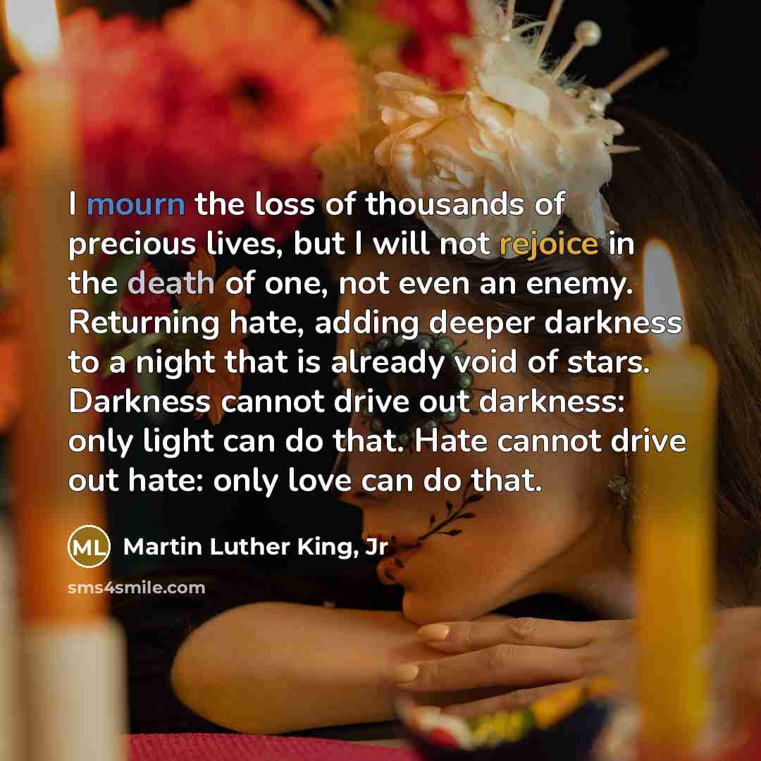 “I mourn the loss of thousands of precious lives, but…” quote by Martin Luther King, Jr