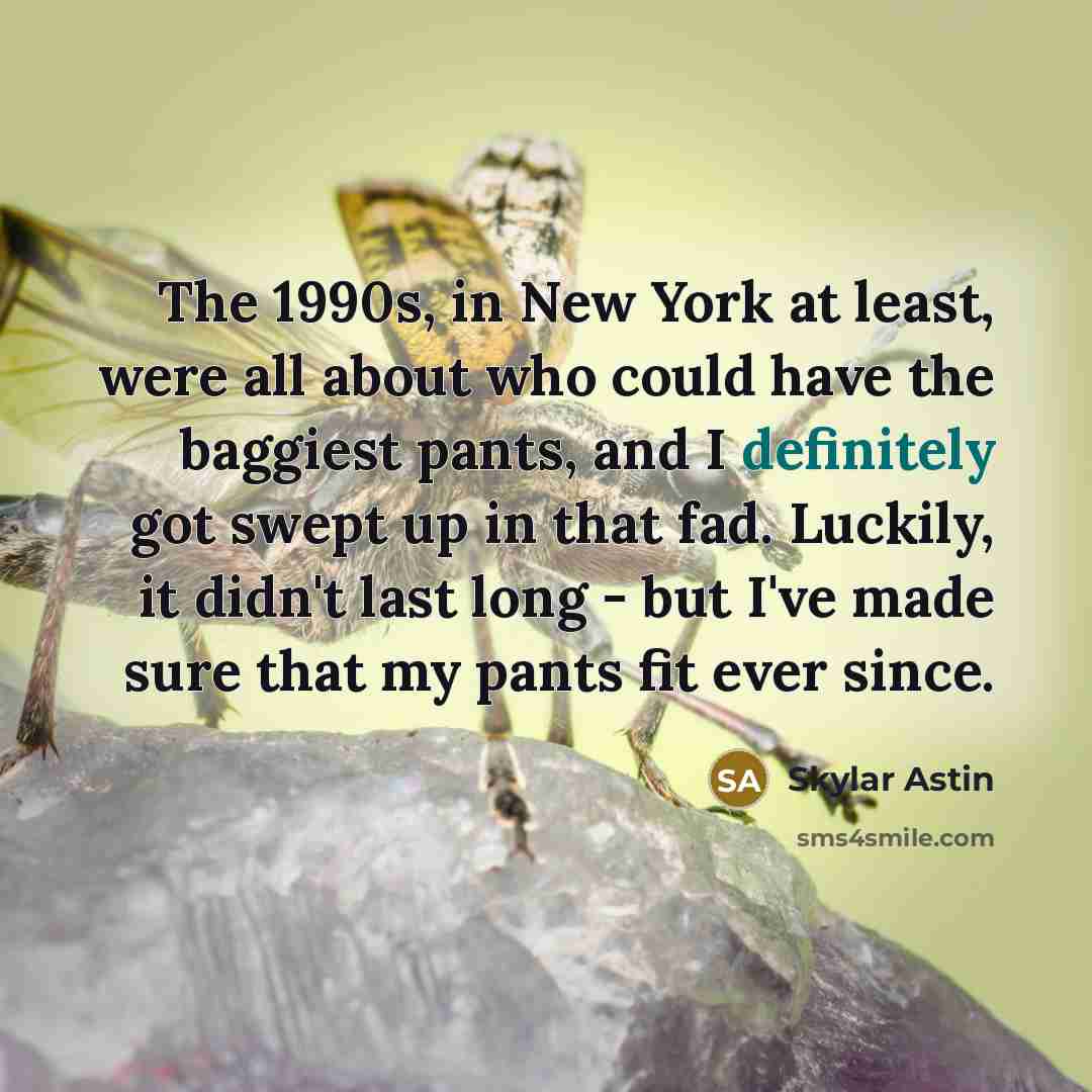 “The 1990s, in New York at least, were all about…” quote by Skylar Astin