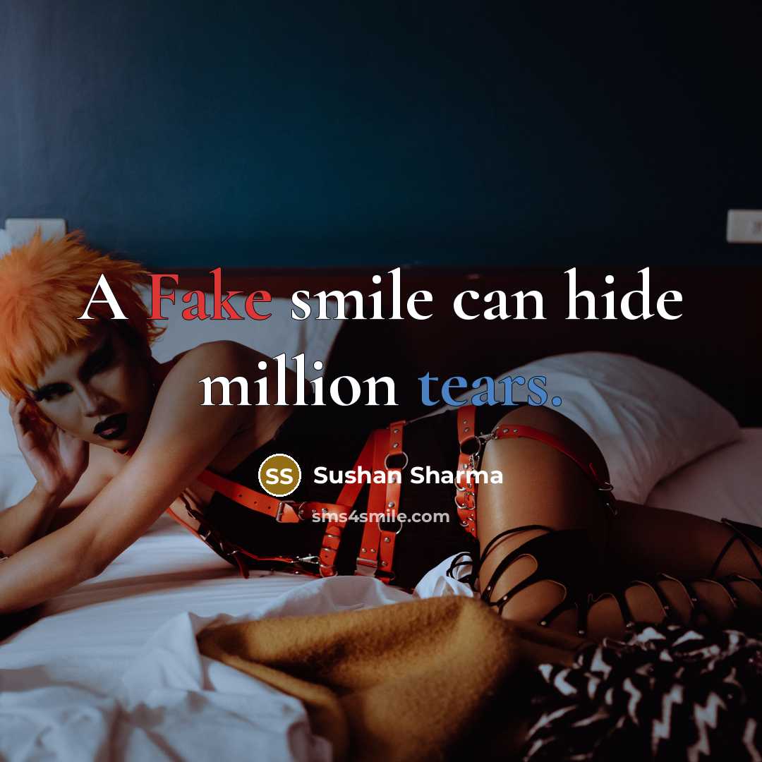 “A Fake smile can hide million tears.…” quote by Sushan Sharma