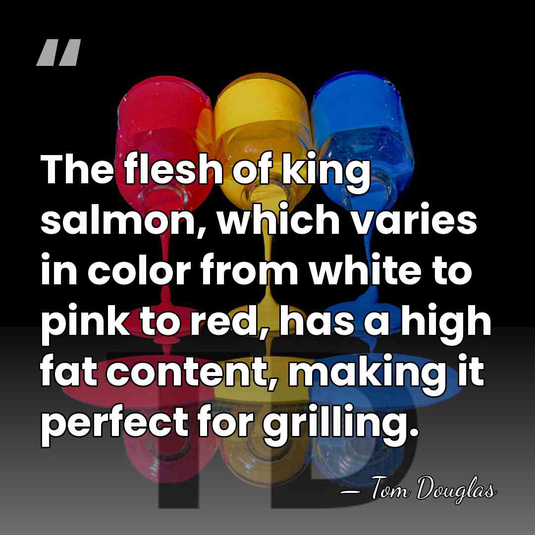 The flesh of king salmon, which varies in color from white to&hellip; - Tom Douglas