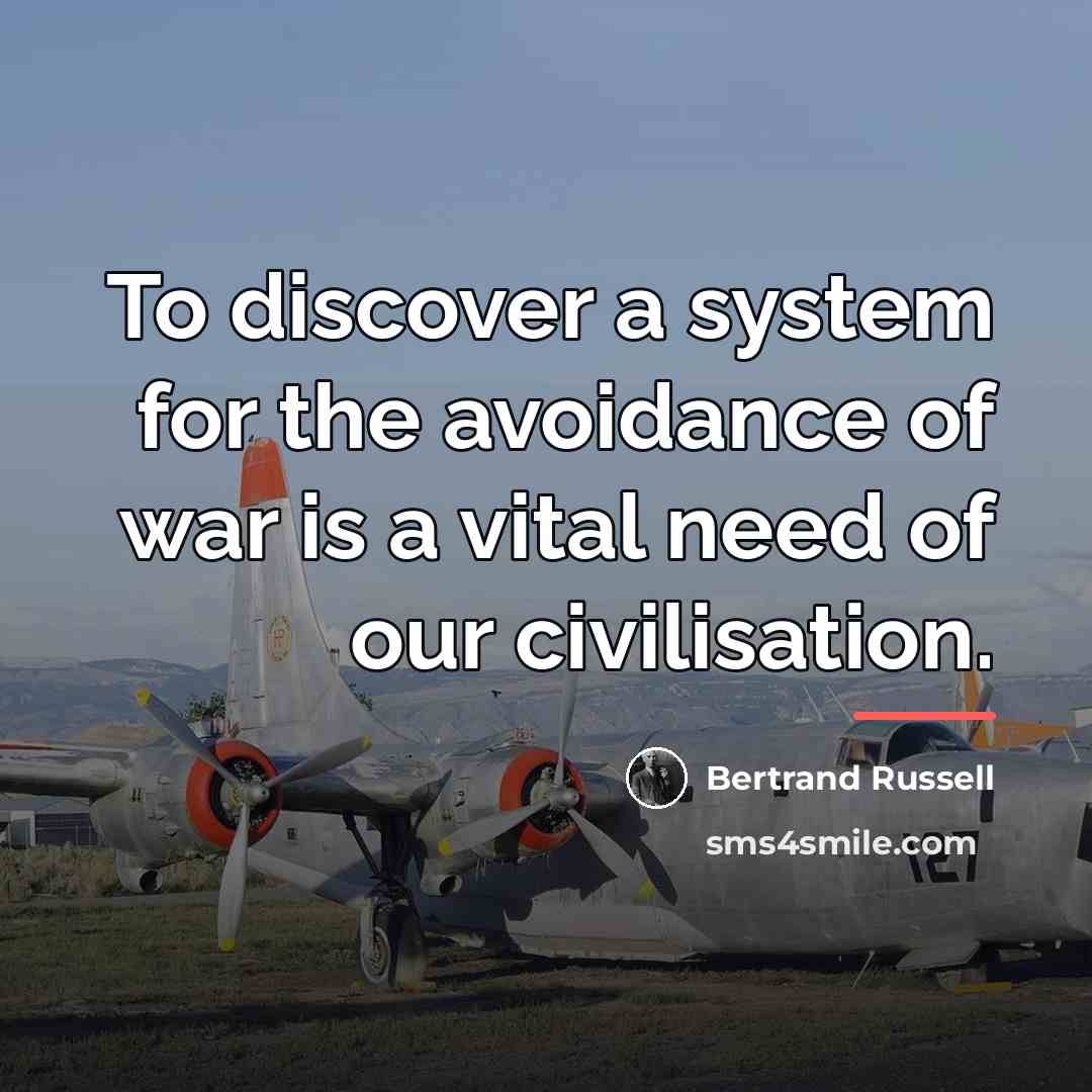 “To discover a system for the avoidance of war is…” quote by Bertrand Russell