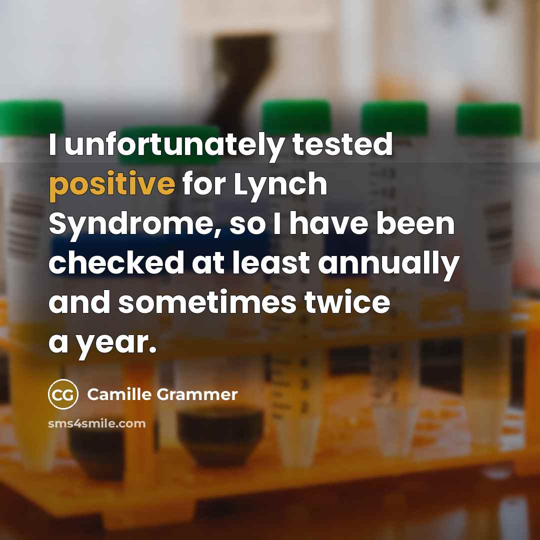 “I unfortunately tested positive for Lynch Syndrome, so I have…” quote by Camille Grammer