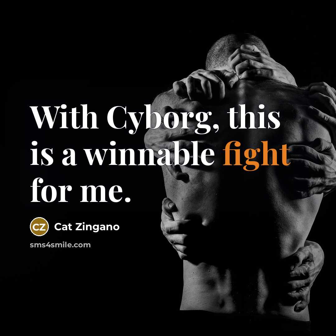 “With Cyborg, this is a winnable fight for me.…” quote by Cat Zingano