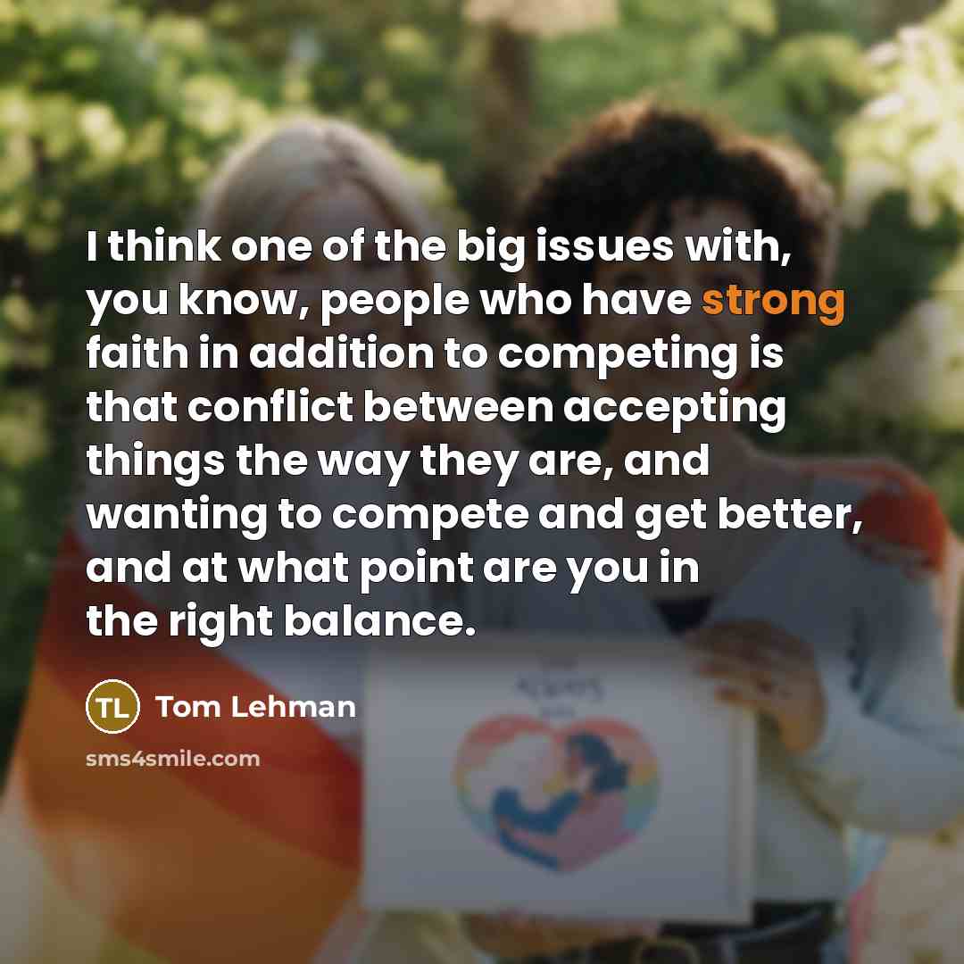 “I think one of the big issues with, you know,…” quote by Tom Lehman