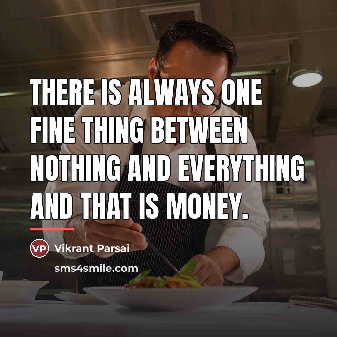 “There is always one fine thing between nothing and everything…” quote by Vikrant Parsai