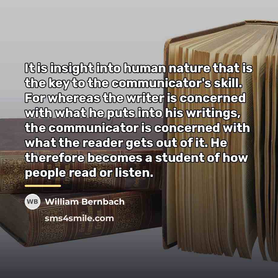 “It is insight into human nature that is the key…” quote by William Bernbach