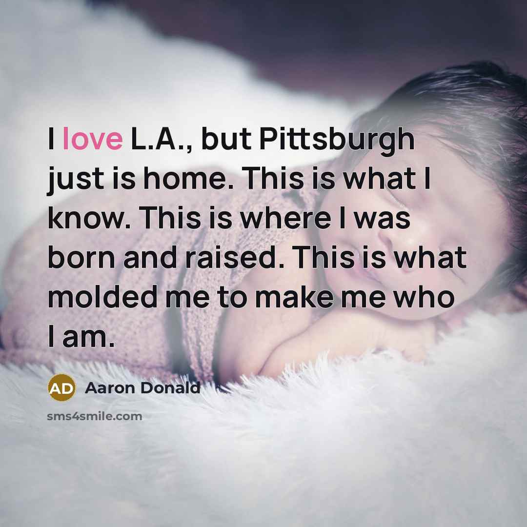 “I love L.A., but Pittsburgh just is home. This is…” quote by Aaron Donald