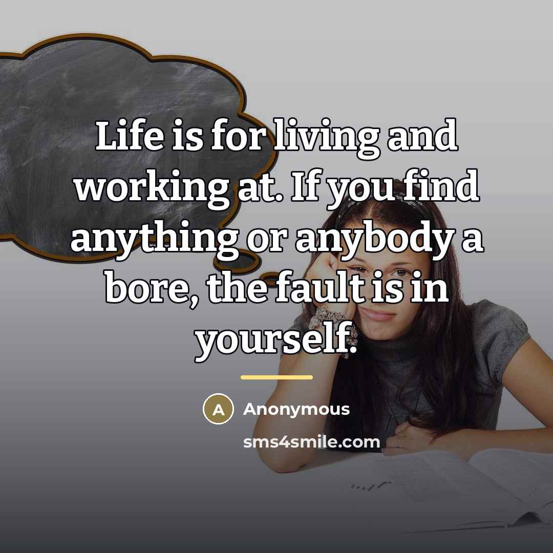 “Life is for living and working at. If you find…” quote by Anonymous