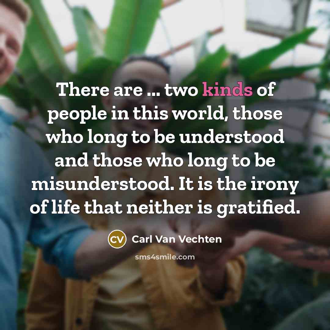 “There are ... two kinds of people in this world,…” quote by Carl Van Vechten