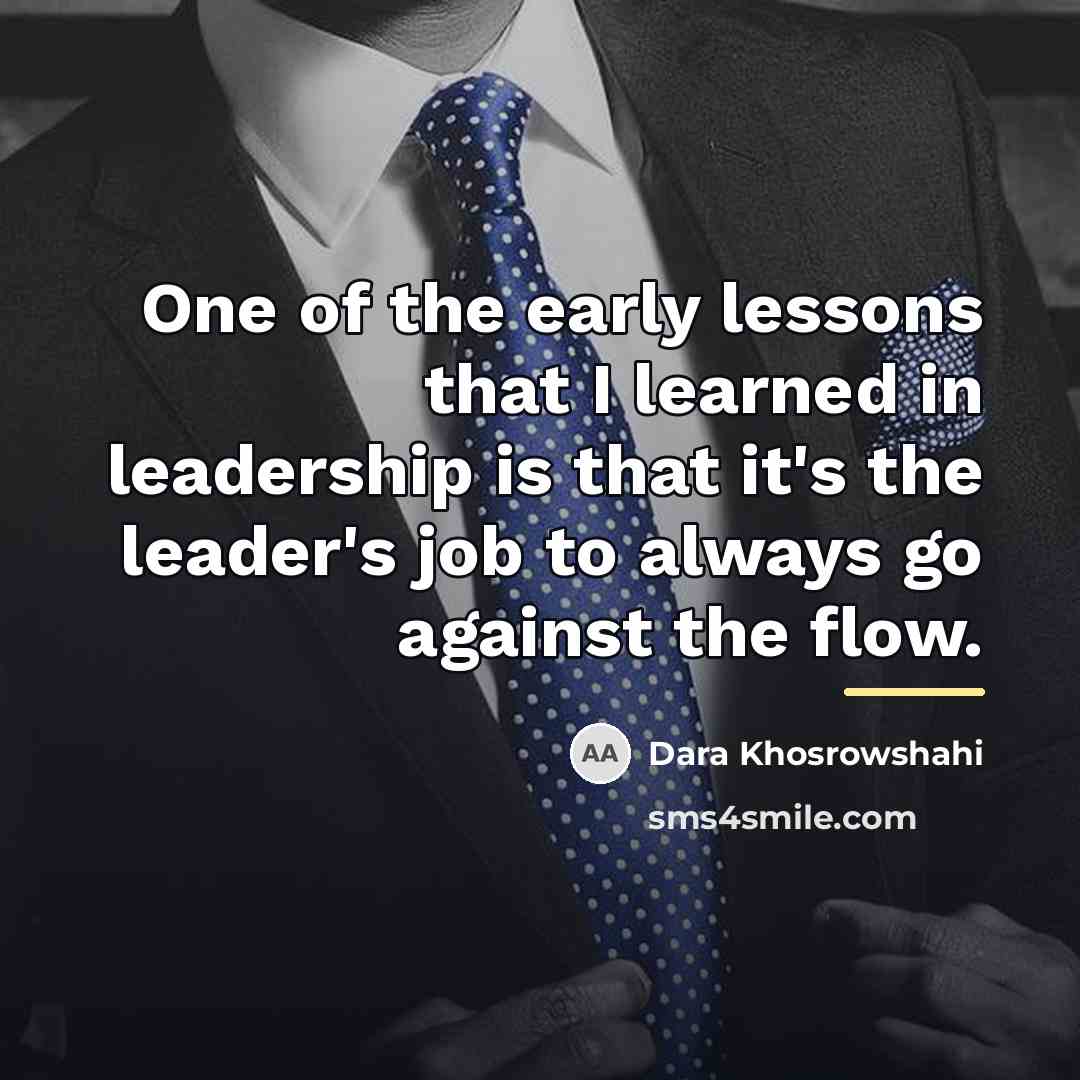 “One of the early lessons that I learned in leadership…” quote by Dara Khosrowshahi