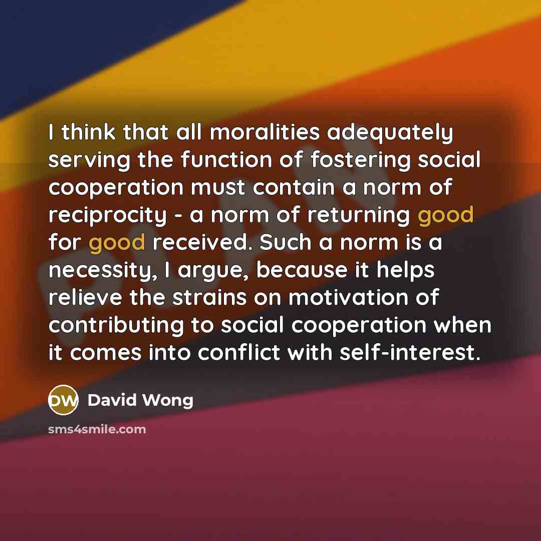 “I think that all moralities adequately serving the function of…” quote by David Wong