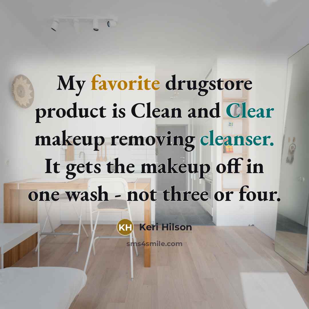 “My favorite drugstore product is Clean and Clear makeup removing…” quote by Keri Hilson