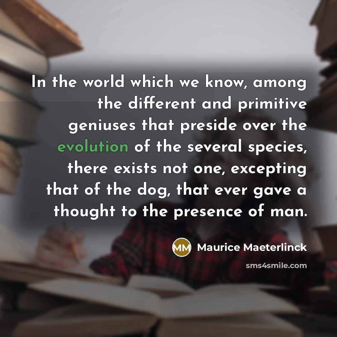 “In the world which we know, among the different and…” quote by Maurice Maeterlinck