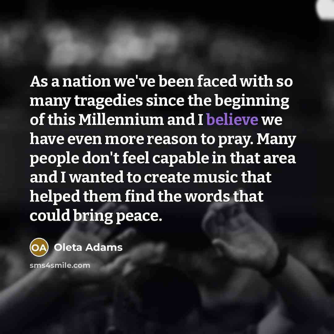 “As a nation we've been faced with so many tragedies…” quote by Oleta Adams